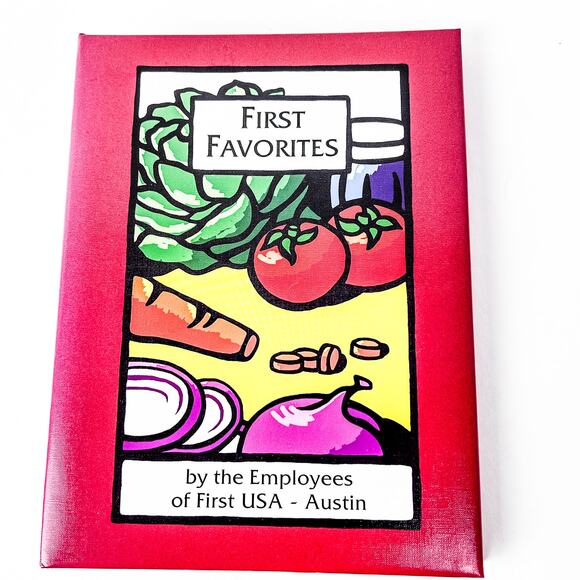 First Favorites Cookbook First USA Financial Austin TX 2001 Employees Recipes - Picture 1 of 9